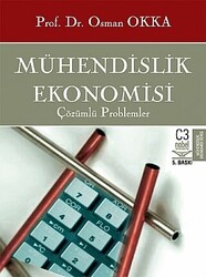 Mühendislik Ekonomisi Çözülmüş Problemler - 1