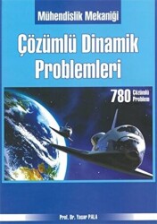 Mühendislik Mekaniği Çözümlü Dinamik Problemleri - 1