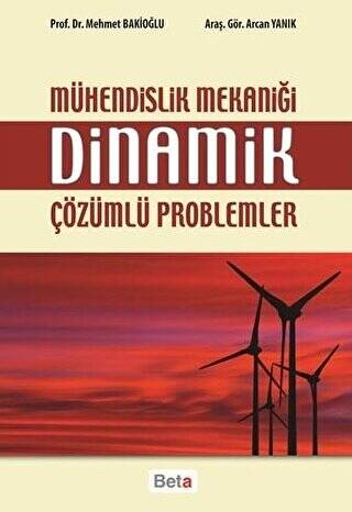 Mühendislik Mekaniği Dinamik Çözümlü Problemler - 1