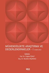 Mühendislikte Araştırma ve Değerlendirmeler I - Aralık 2022 - 1