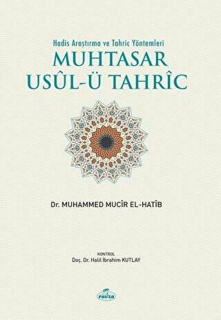 Muhtasar Usul-ü Tahric - Hadis Araştırma ve Tahric Yöntemleri - 1