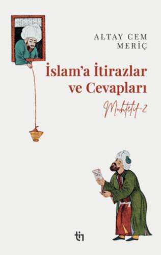 Muhtelif 2 - İslam’a İtirazlar ve Cevapları - 1