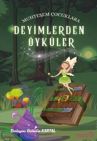 Muhteşem Çocuklara Deyimlerden Öyküler - 1