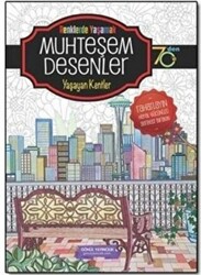 Muhteşem Desenler Boyama Kitabı - Yaşayan Kentler - 1