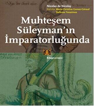 Muhteşem Süleyman`ın İmparatorluğunda - 1