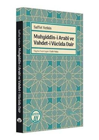 Muhyiddin-i Arabi ve Vahdet-i Vücuda Dair - 1