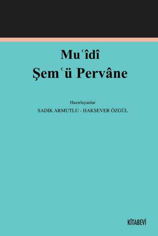 Muʿidî Şemʿü Pervane - 1