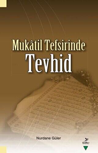 Mukatil Tefsirinde Tevhid - 1