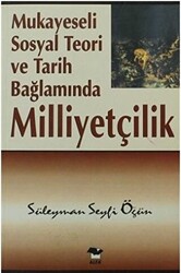 Mukayeseli Sosyal Teori ve Tarih Bağlamında Milliyetçilik - 1