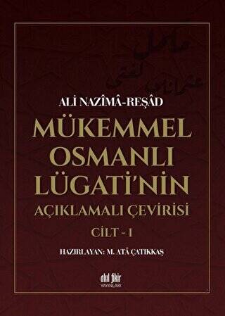 Mükemmel Osmanlı Lügati`nin Açıklamalı Çevirisi Cilt 2 - 1