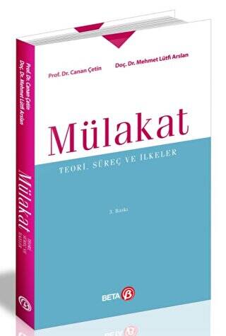 Mülakat: Teori, Süreç ve İlkeler - 1