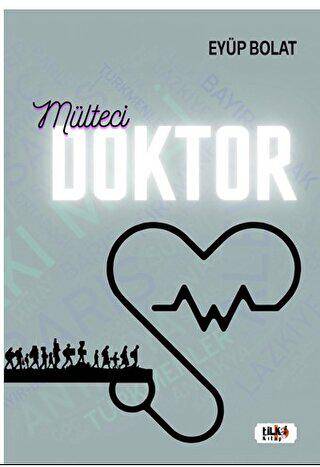 Mülteci Doktor - 1