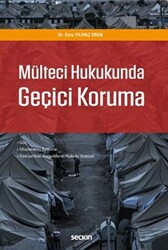 Mülteci Hukukunda Geçici Koruma - 1