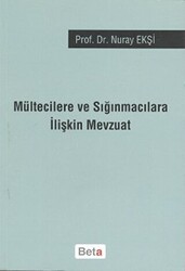 Mültecilere ve Sığınmacılara İlişkin Mevzuat - 1