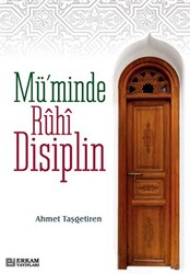 Mü`minde Ruhi Disiplin - 1