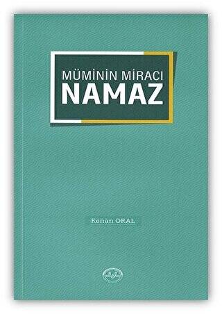 Müminin Miracı Namaz - 1