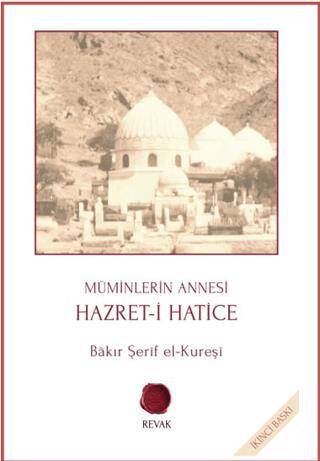 Müminlerin Annesi Hazret-i Hatice - 1