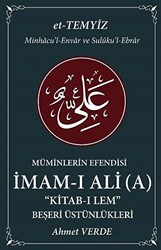 Müminlerin Efendisi İmam-ı Ali - Nurani Kimliği - 1