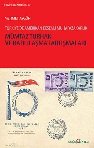 Mümtaz Turhan ve Batılılaşma Tartışmaları - 1