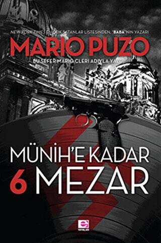 Münih’e Kadar 6 Mezar - 1