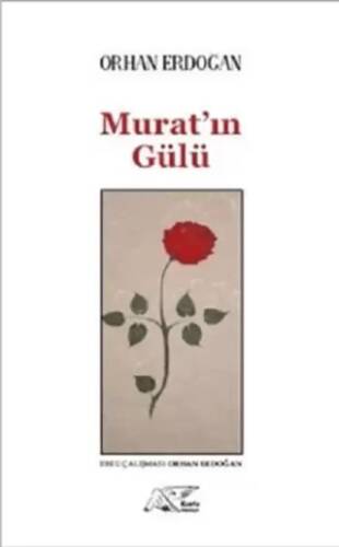 Murat`ın Gülü - 1