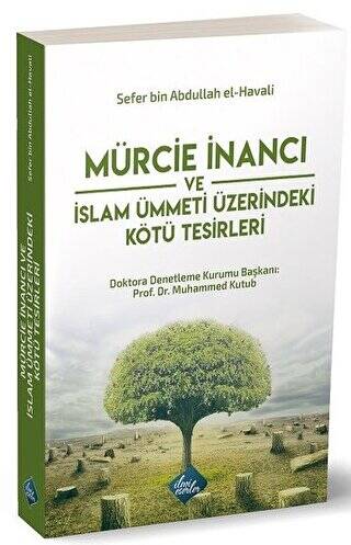 Mürcie İnancı ve İslam Ümmeti Üzerindeki Kötü Tesirleri - 1