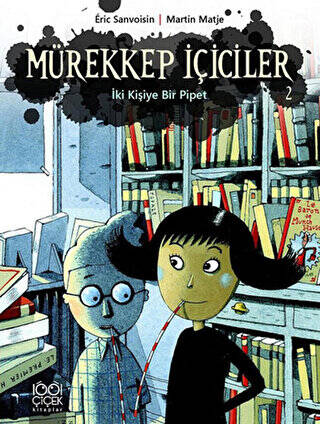 Mürekkep İçiciler 2 - İki Kişiye Bir Pipet - 1