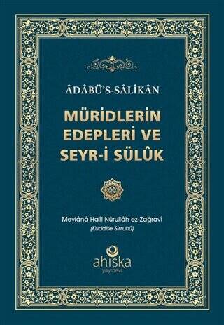 Müridlerin Edepleri ve Seyr-i Süluk - 1