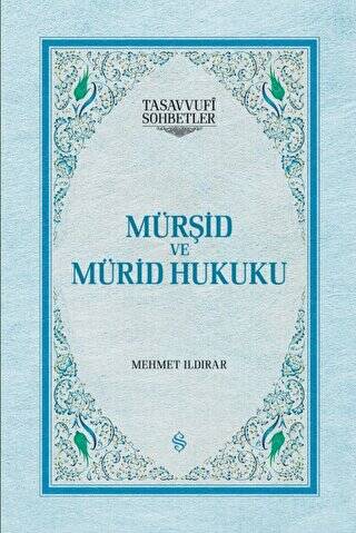 Mürşid ve Mürid Hukuku - 1