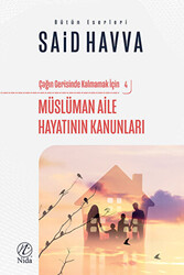 Müslüman Aile Hayatının Kanunları - 1