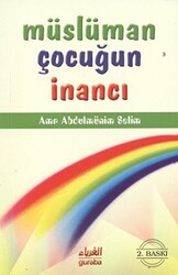 Müslüman Çocuğun İnancı - 1