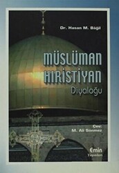 Müslüman Hıristiyan Diyaloğu - 1