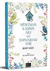 Müslüman Kadının Aile ve Toplumdaki Yeri - 1