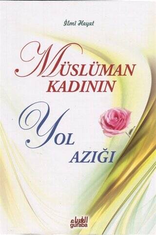 Müslüman Kadının Yol Azığı - 1