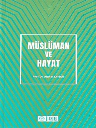 Müslüman ve Hayat - 1