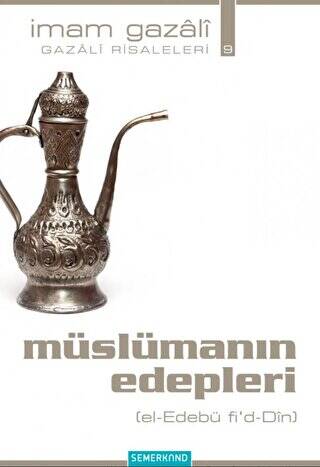 Müslümanın Edepleri - 1