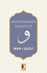 Müslümanın Şahsiyeti - 1