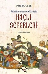 Müslümanların Gözüyle Haçlı Seferleri - 1