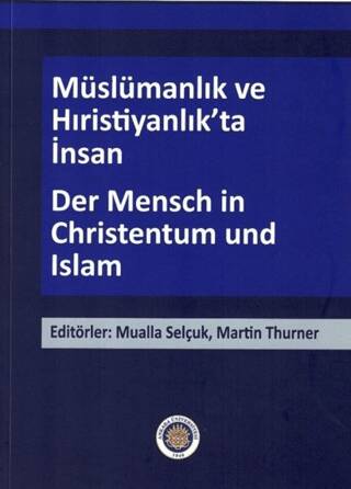 Müslümanlık ve Hıristiyanlık’ta İnsan - Der Mensch in Christentum und Islam - 1