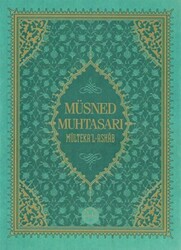 Müsned Muhtasarı - Mülteka’l-Ashab Büyük Boy - 1