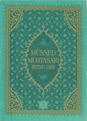 Müsned Muhtasarı Mülteka`l Ashab - Prestij Lüks Baskı - 1