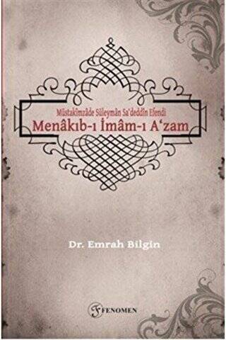 Müstakimzade Süleyman Sa‘deddin Efendi - Menakıb-ı İmam-ı A‘zam - 1