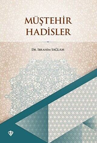 Müştehir Hadisler - 1