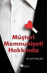 Müşteri Memnuniyeti Hakkında - 1