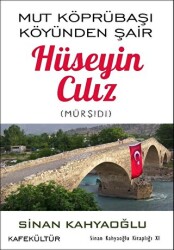 Mut Köprübaşı Köyünden Şair Hüseyin Cılız - 1