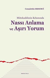 Mütekaddimin Kelamında Nassı Anlama ve Aşırı Yorum - 1