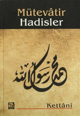 Mütevatir Hadisler - 1