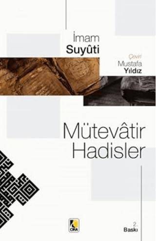 Mütevatir Hadisler - 1