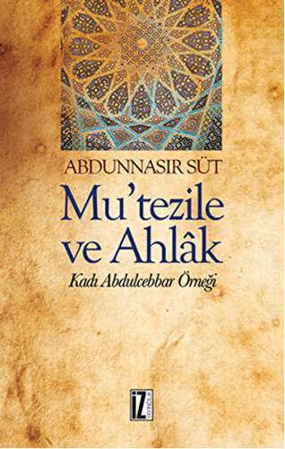 Mu`Tezile ve Ahlak - 1