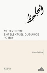 Mutezile`de Entelektüel Düşünce - 1